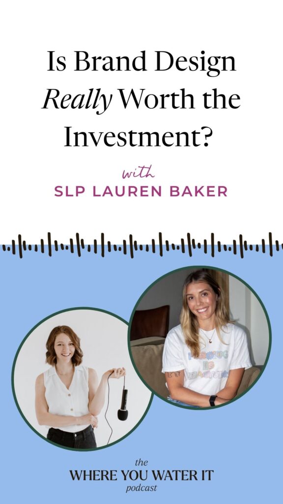 headshot of Ellie Brown and Lauren Baker with text that says, "Is Brand Design Really Worth It?"